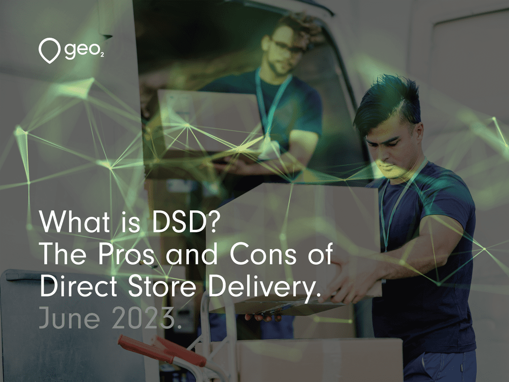 What Is DSD? The Pros And Cons Of Direct Store Delivery - Geo2