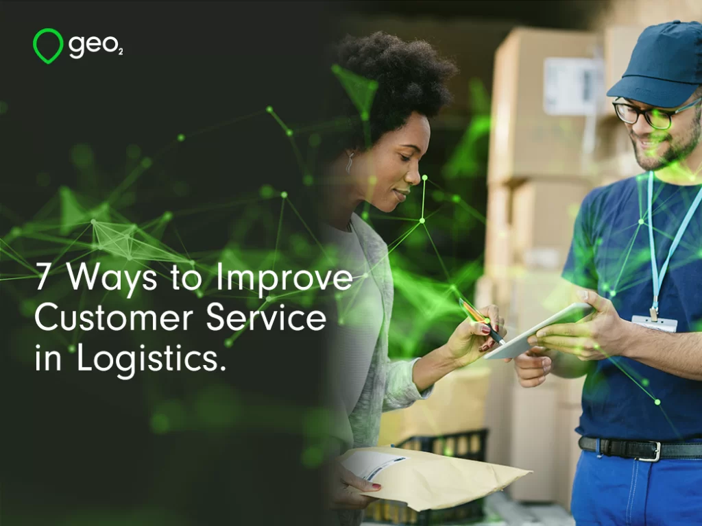 7 ways to improve customer service in logistics title page lady receiving delivery from man with a green plexus overlayed