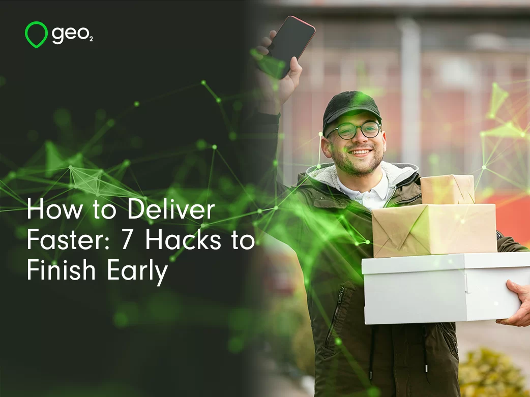 How to deliver Faster: 7 Hacks to Finish Early title image, man holding phone in one hand and parcels in the other with green plexus overlayed