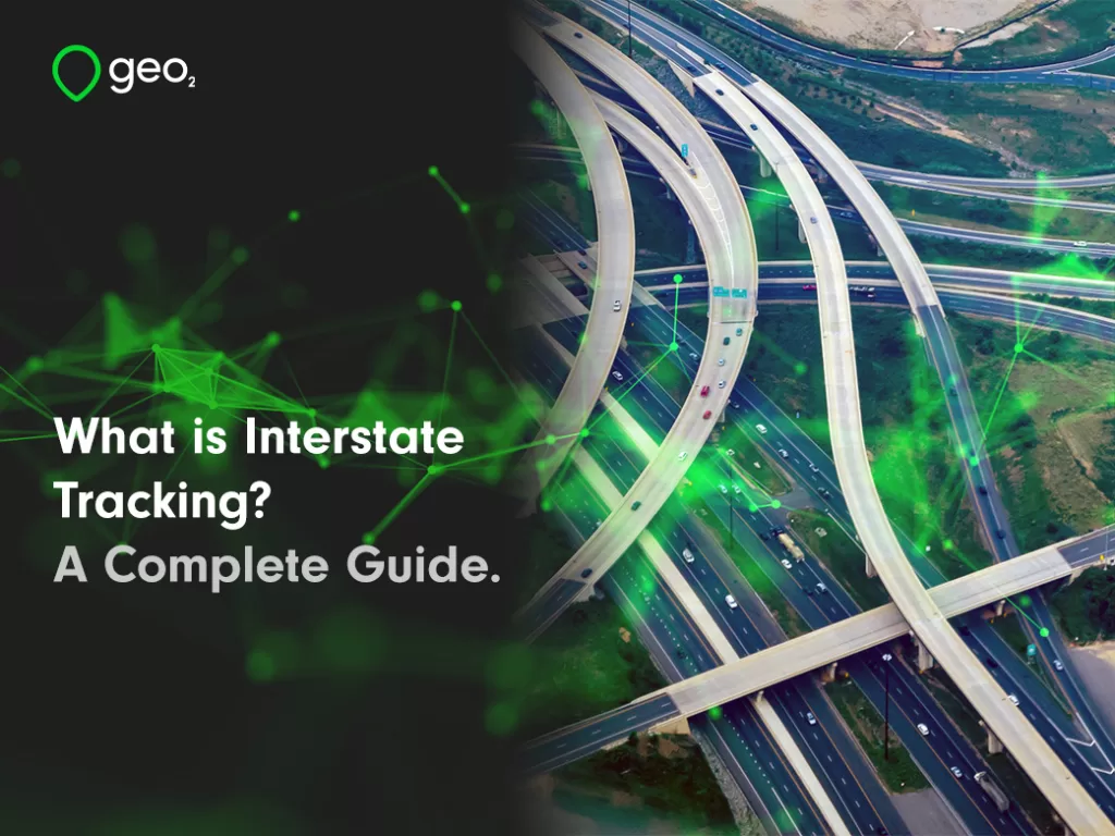 What is Interstate Tracking? A Complete Guide title image with green plexus and American highway