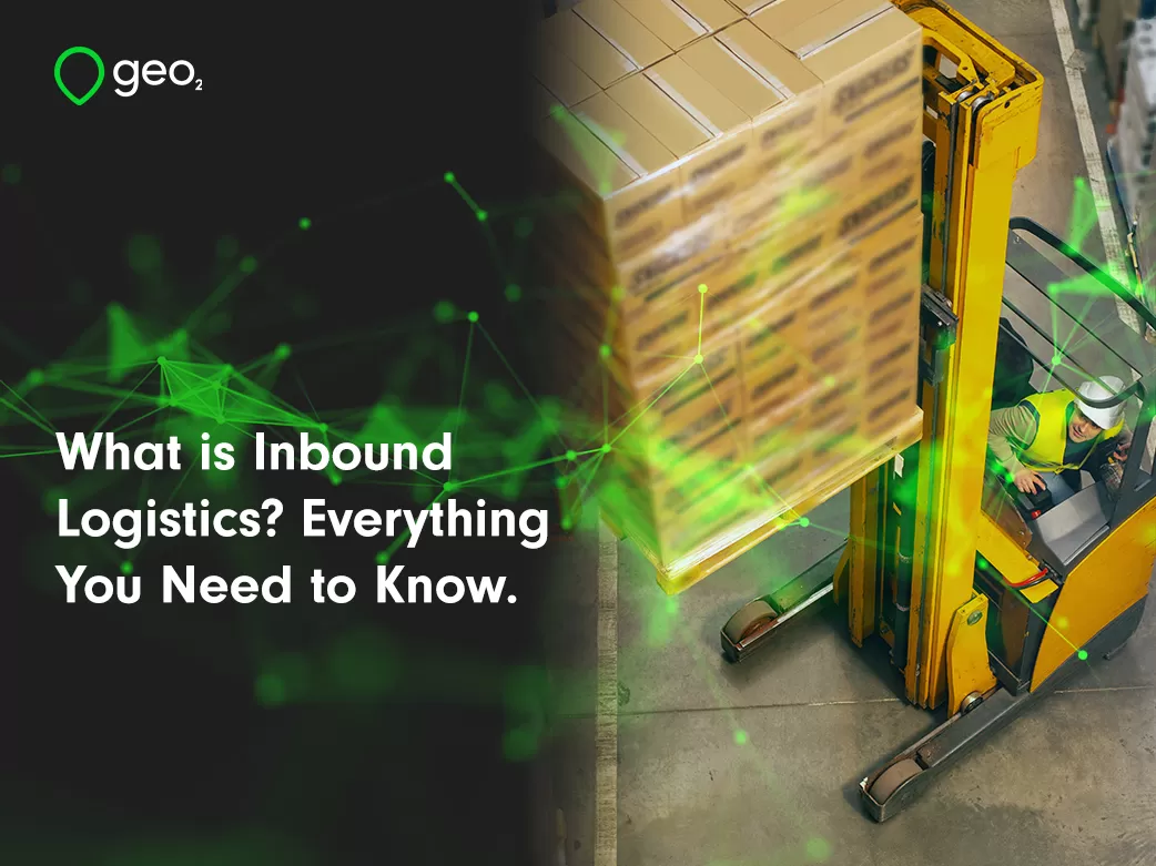 'What is inbound logistics? Everything you need to know' title image with forklift and pallets with green plexus overlayed